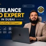 Best Freelance SEO Expert in Dubai 2026 – Hire a Certified SEO Expert for Your Business Growth