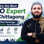 Hire the Best SEO Expert in Chittagong — Get Real Rankings, Real Traffic, Real Growth