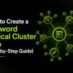 How to Create a Keyword Topical Cluster Map (Step-by-Step Guide for 2026)
