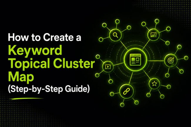 How to Create a Keyword Topical Cluster Map - Step-by-Step Guide