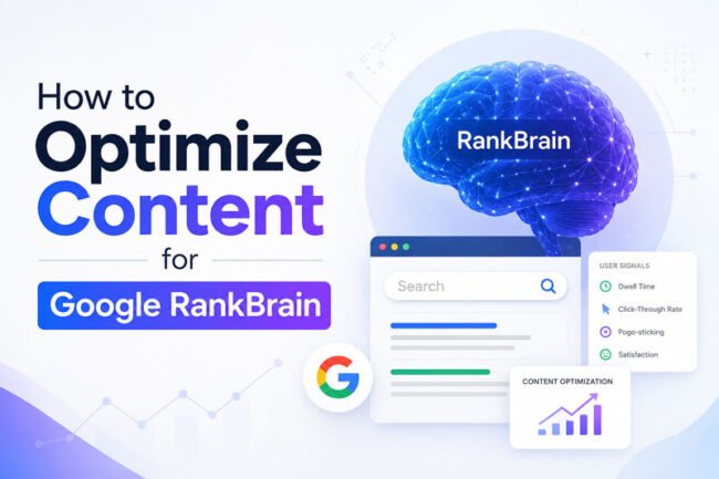 How to Optimize Content for Google RankBrain in 2026
