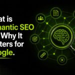 What is Semantic SEO and Why It Matters for Google in 2026