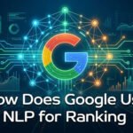 How Does Google Use NLP for Ranking