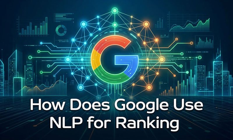 How Does Google Use NLP for Ranking