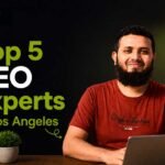 Top 5 SEO Experts in Los Angeles